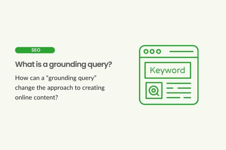 What is a grounding query?