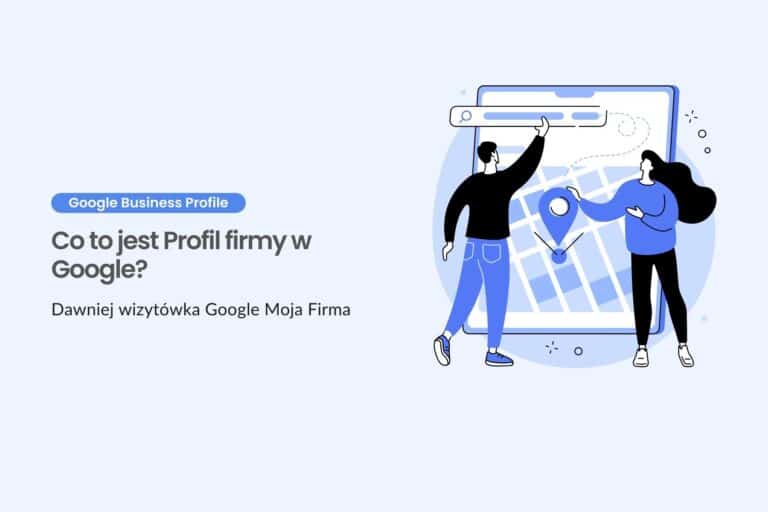 Co to jest profil firmy w Google