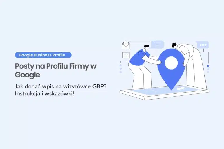 Wpisy na wizytówkach Google Moja Firma