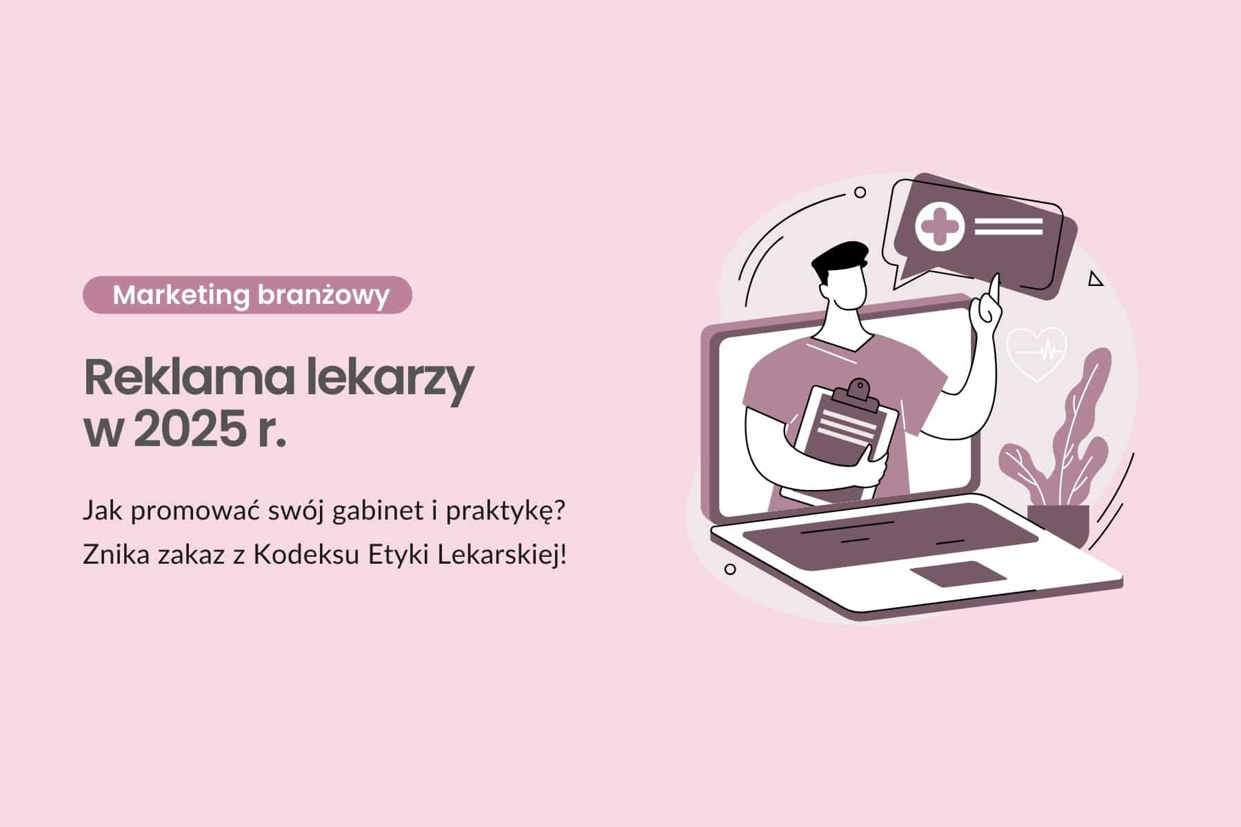Reklama lekarzy w 2025 r.