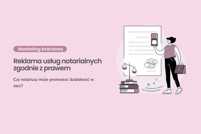 Reklama usług notarialnych zgodnie z prawem