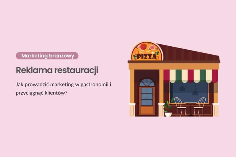 Reklama restauracji - jak prowadzić marketing w gastronomii i przyciągnąć klientów