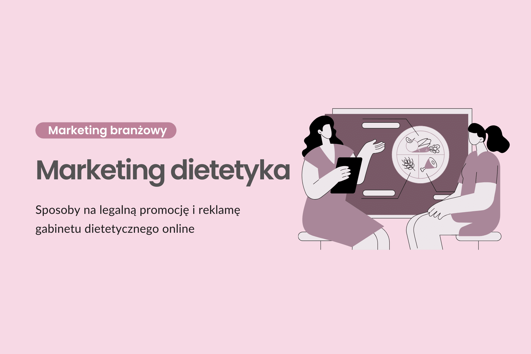 Reklama i marketing dietetyka - jak reklamować gabinet dietetyczny w internecie? - blog Greenfields