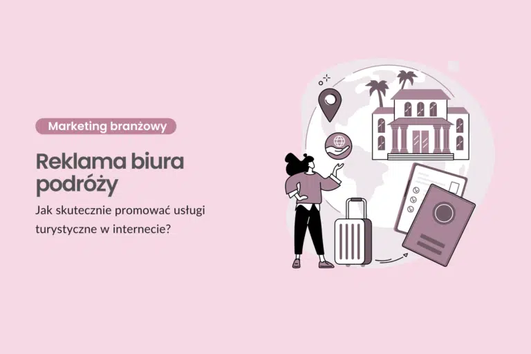 Reklama biura podróży - jak promować usługi turystyczne w internecie? Marketing branży podróżniczej - Greenfields