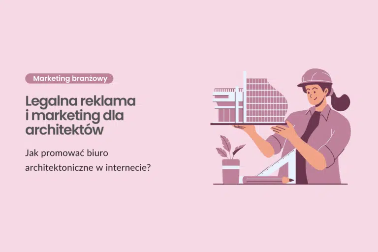 Jak promować biuro architektoniczne w internecie