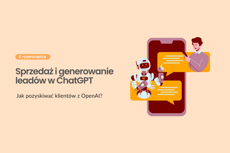 Sprzedaż i generowanie lead&oacute;w w chatgpt