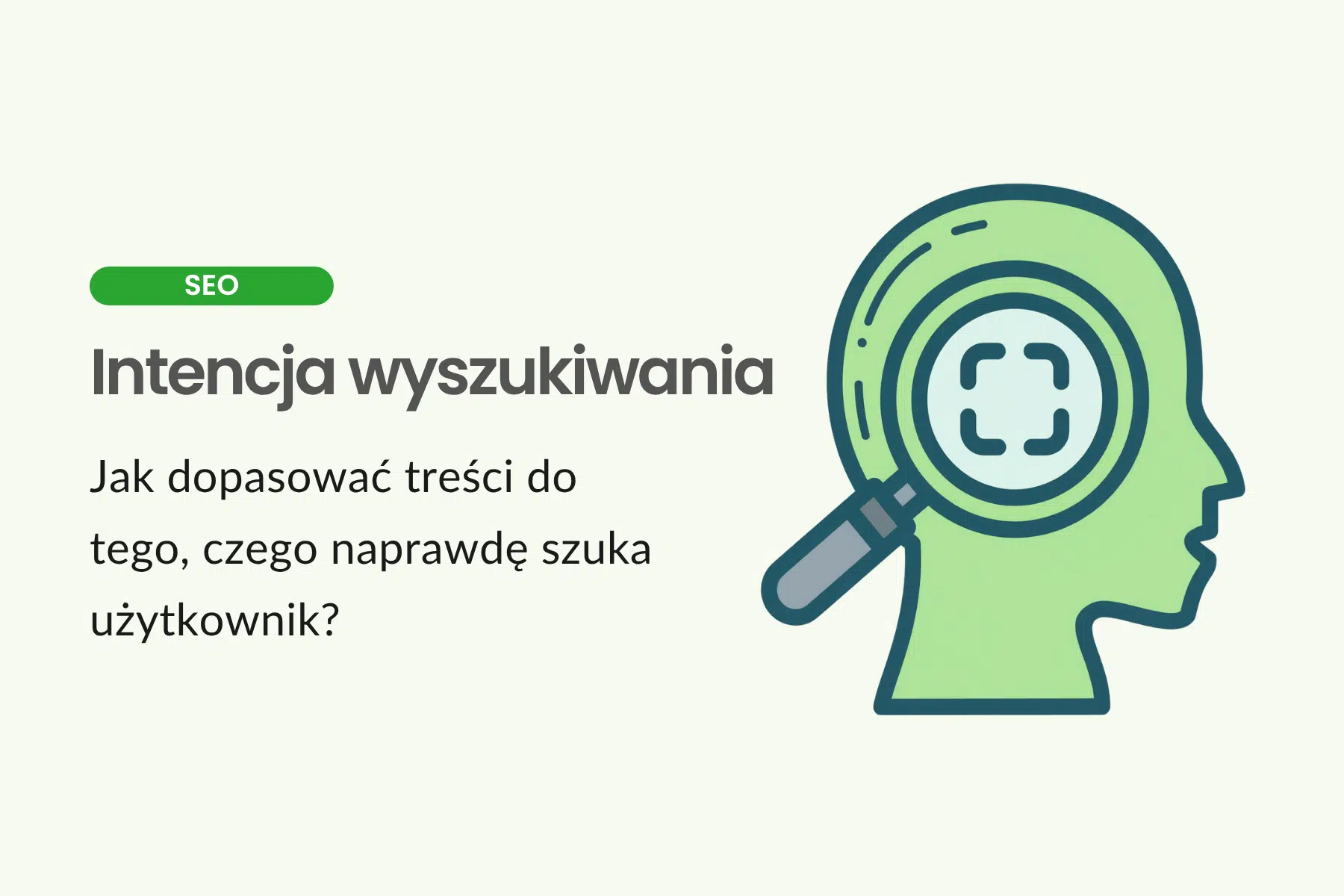 Intencja wyszukiwania (search intent)